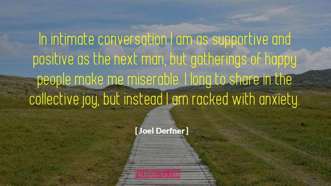 Intimate Conversation quotes by Joel Derfner