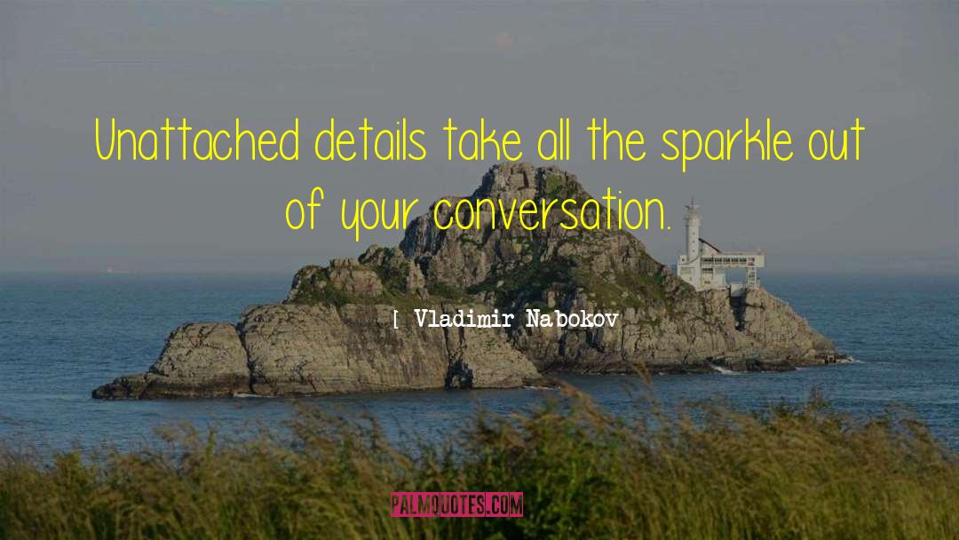 Intimate Conversation quotes by Vladimir Nabokov
