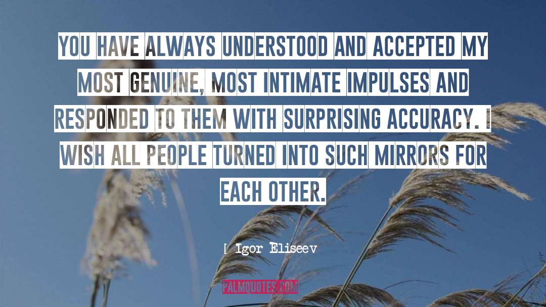 Intimate Friends quotes by Igor Eliseev