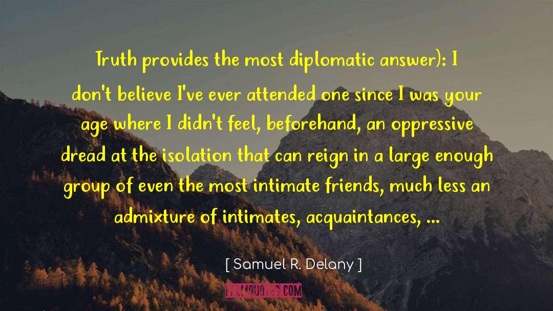 Intimate Friends quotes by Samuel R. Delany