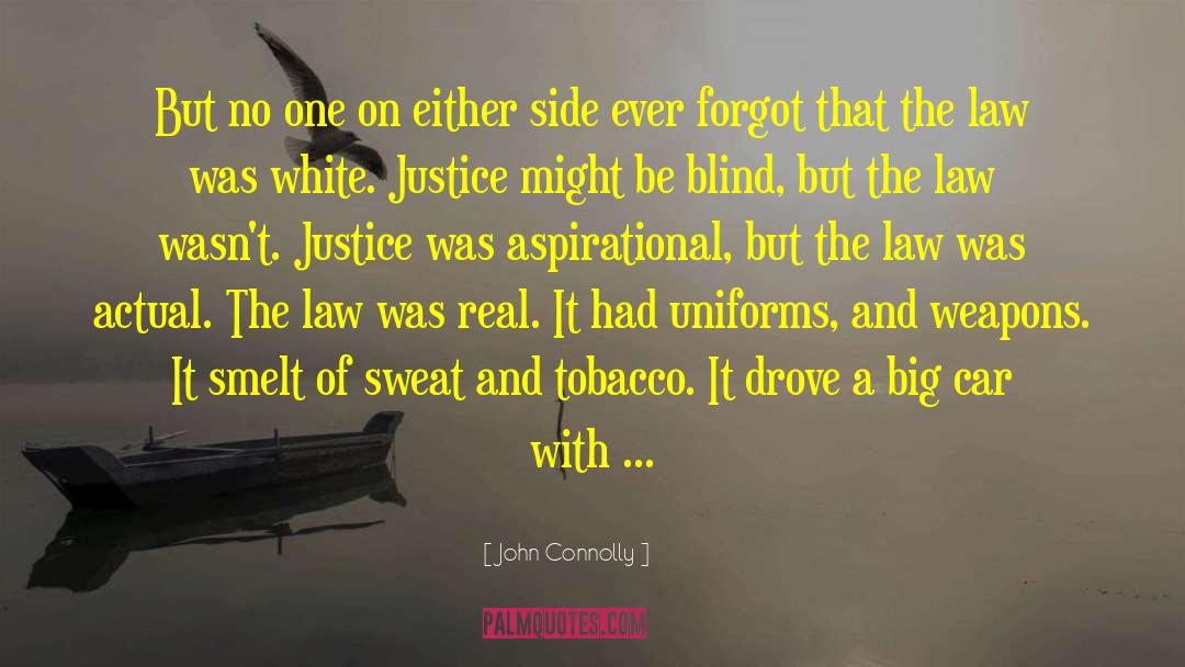 Intimate Justice quotes by John Connolly