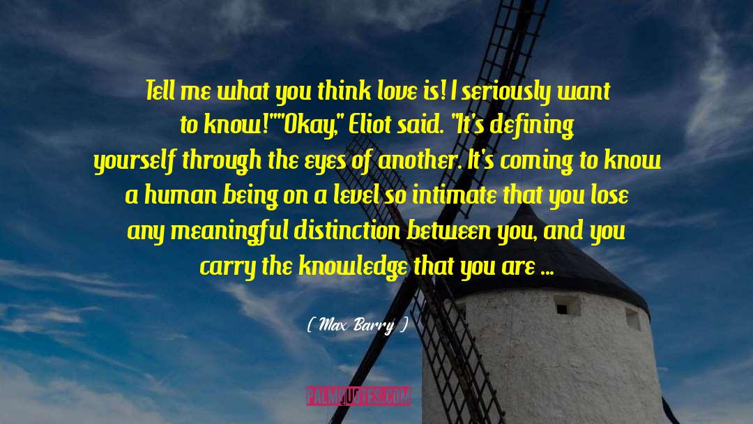 Intimate Moments quotes by Max Barry
