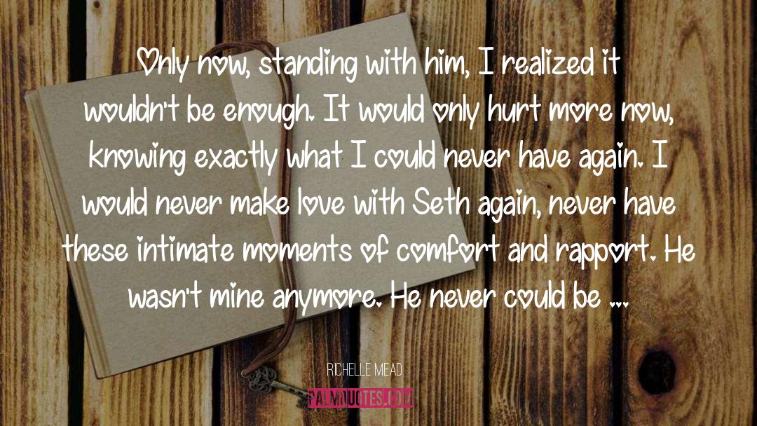 Intimate Moments quotes by Richelle Mead