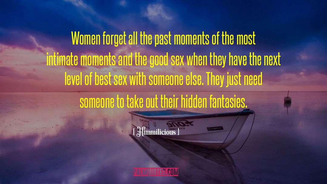 Intimate Moments quotes by Himmilicious