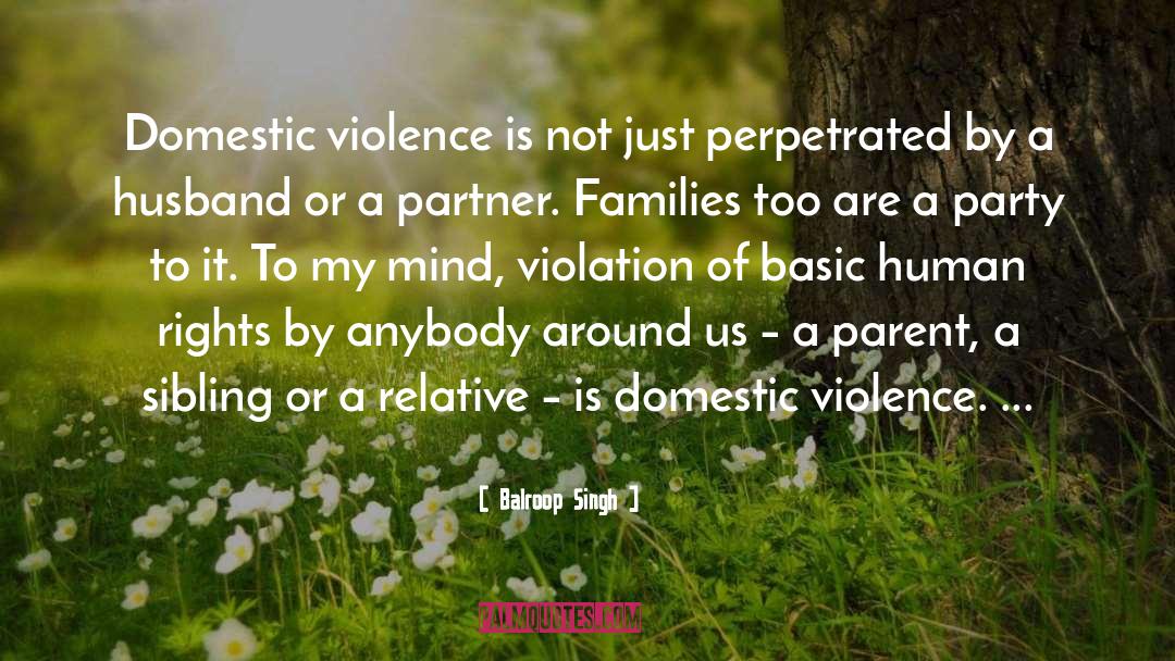 Intimate Partner Violence quotes by Balroop Singh