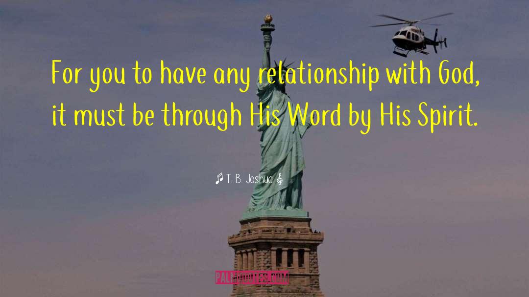 Intimate Relationship With God quotes by T. B. Joshua