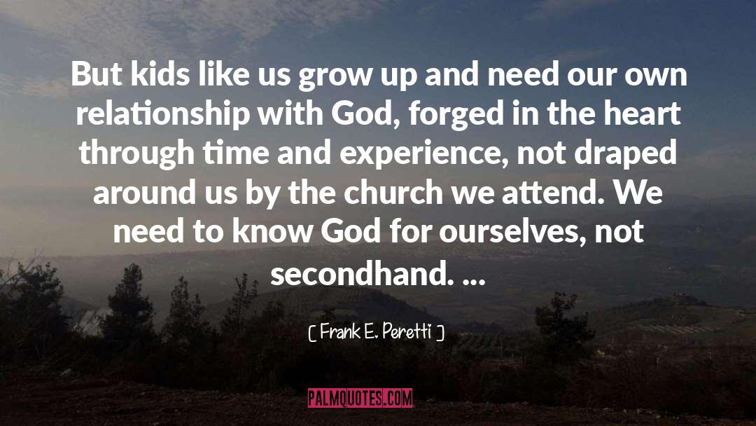 Intimate Relationship With God quotes by Frank E. Peretti