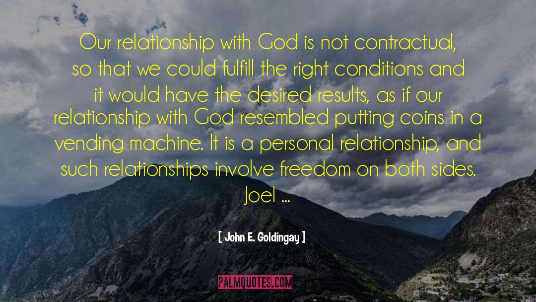 Intimate Relationship With God quotes by John E. Goldingay