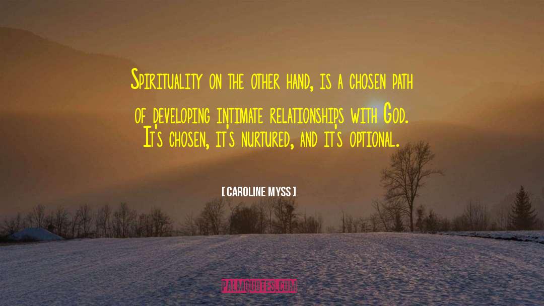 Intimate Relationship With God quotes by Caroline Myss