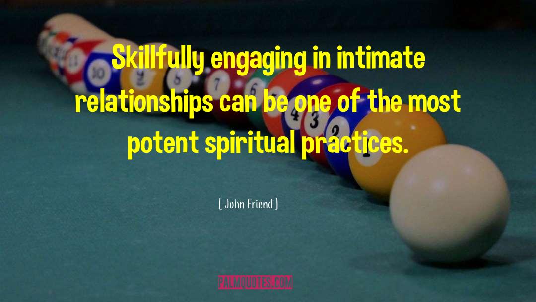 Intimate Relationships quotes by John Friend