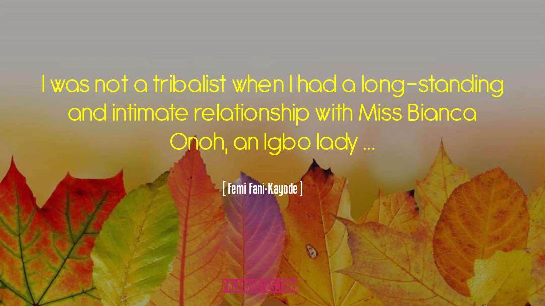 Intimate Relationships quotes by Femi Fani-Kayode