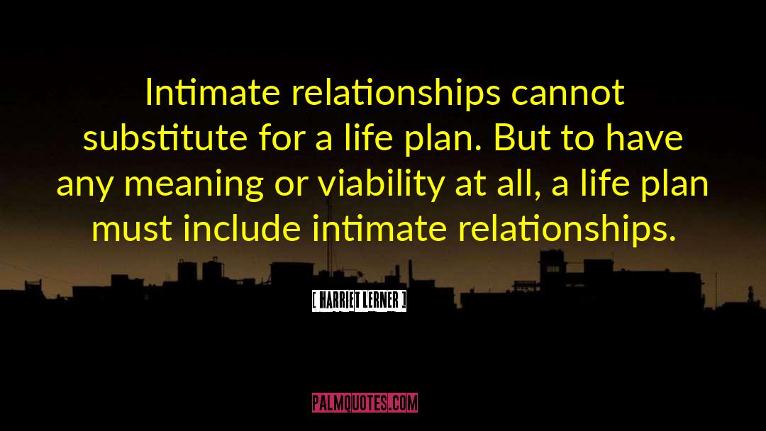 Intimate Relationships quotes by Harriet Lerner