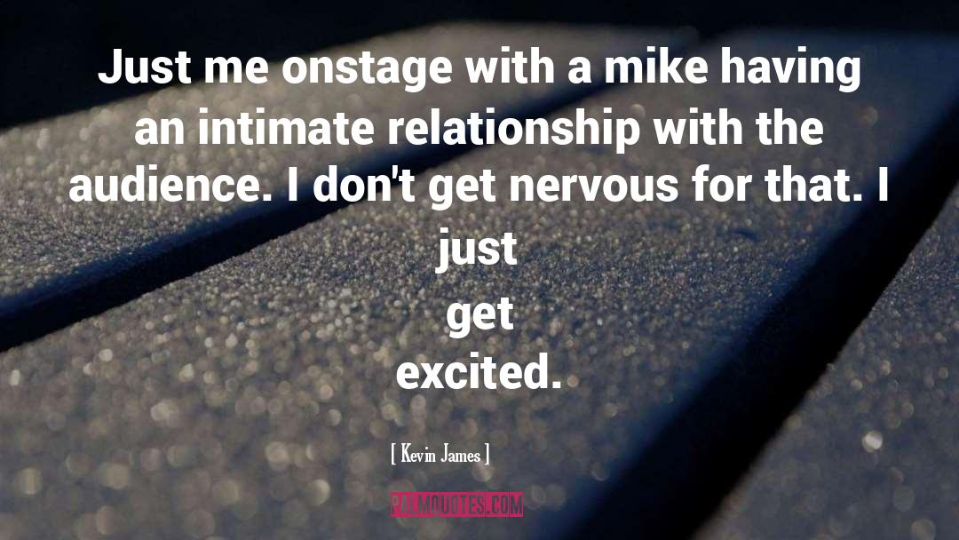 Intimate Relationships quotes by Kevin James