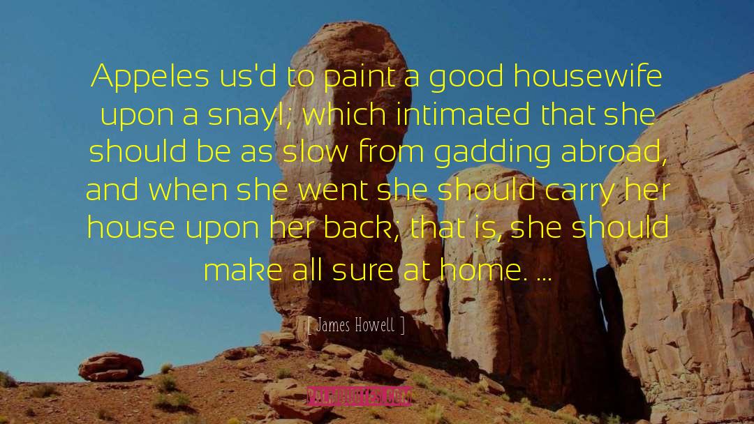 Intimated quotes by James Howell