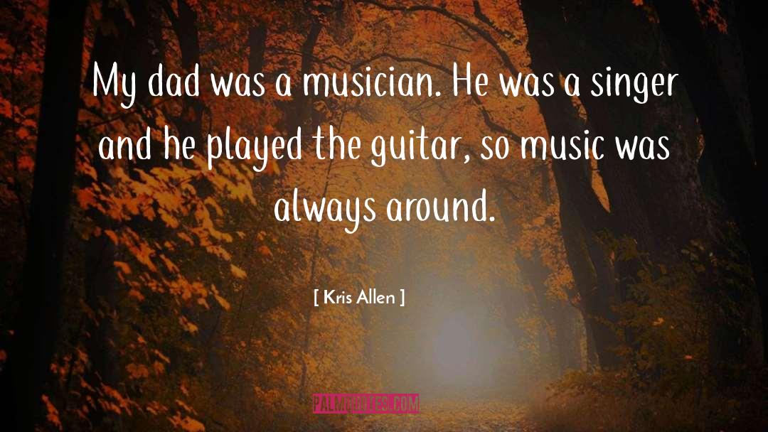 Intimating A Guitar quotes by Kris Allen