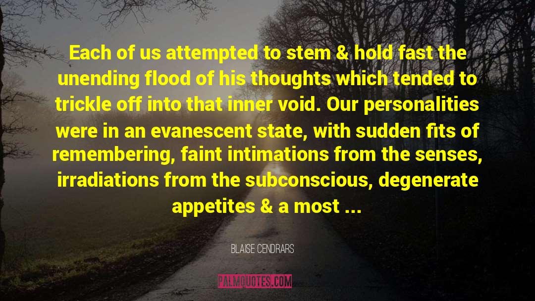 Intimations quotes by Blaise Cendrars