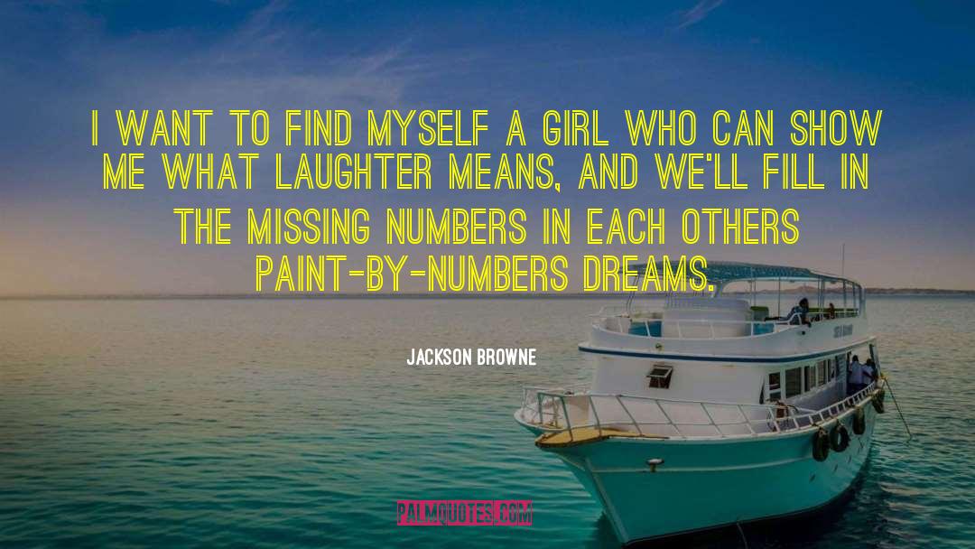 Intimidate Girl quotes by Jackson Browne
