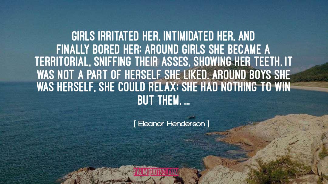 Intimidated quotes by Eleanor Henderson
