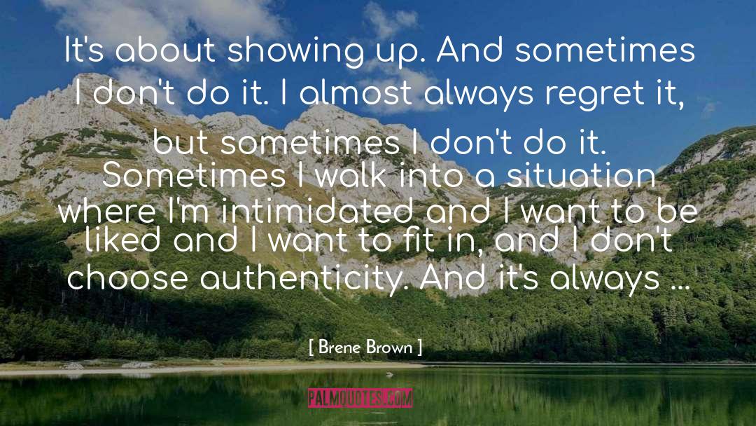 Intimidated quotes by Brene Brown