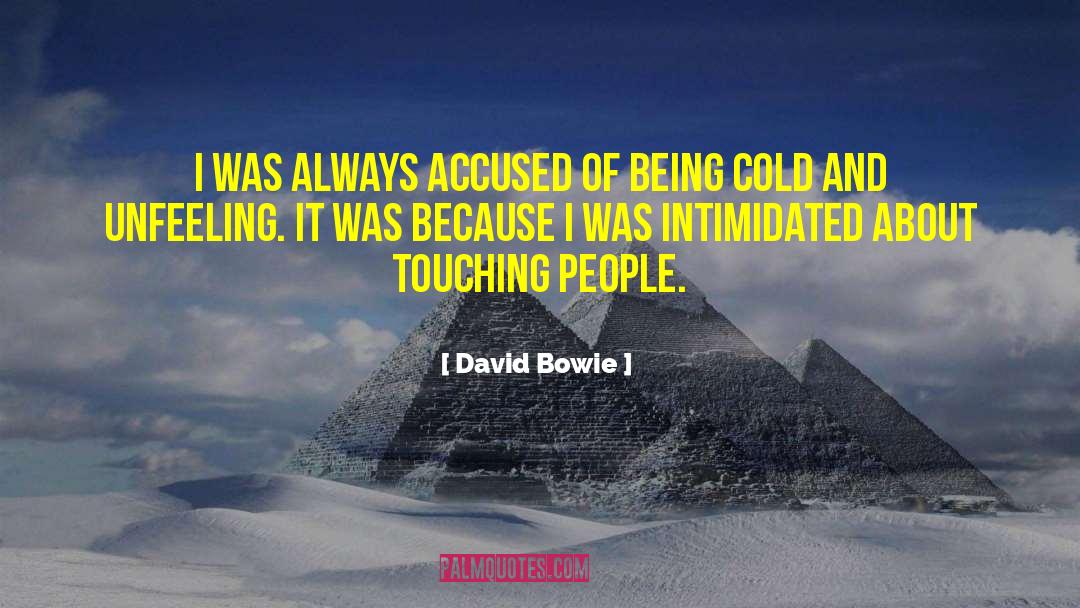 Intimidated quotes by David Bowie