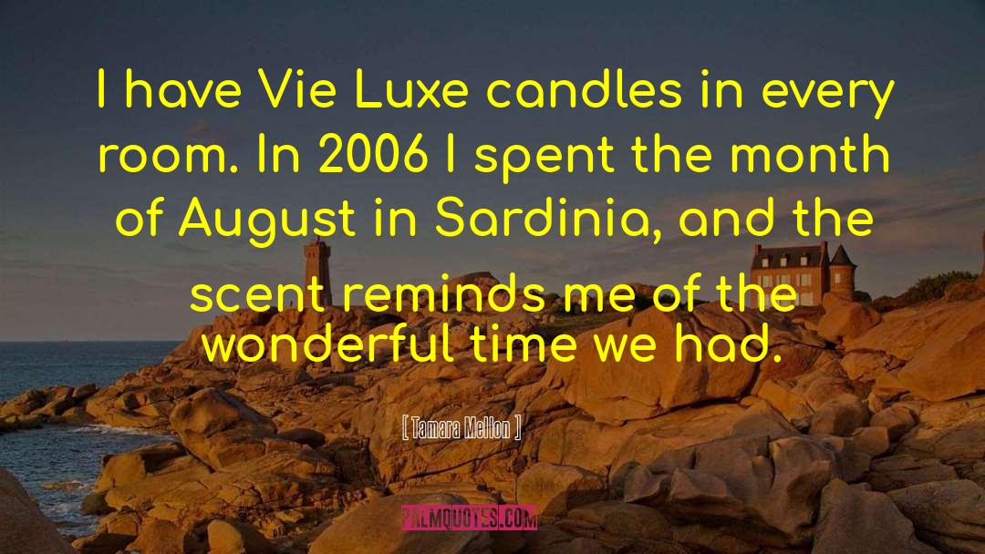Intira Candles quotes by Tamara Mellon