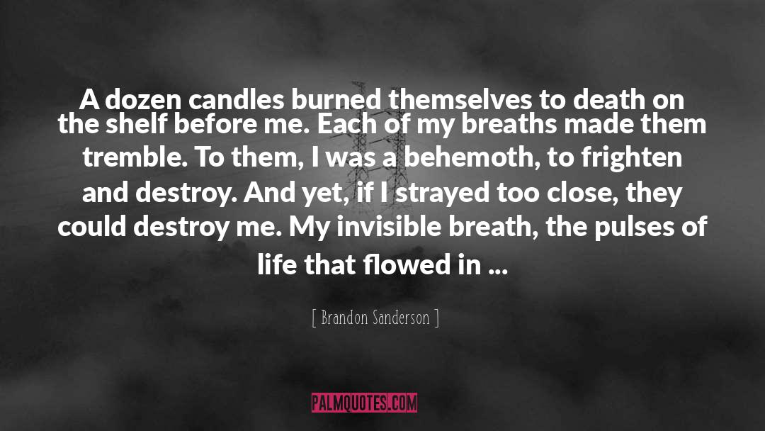 Intira Candles quotes by Brandon Sanderson