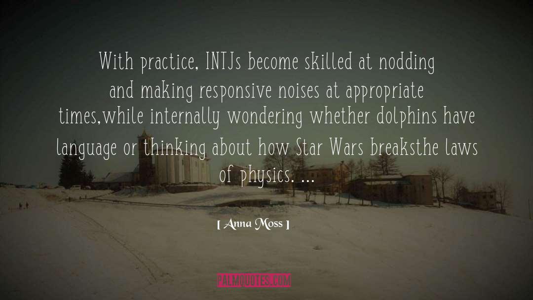 Intj quotes by Anna Moss