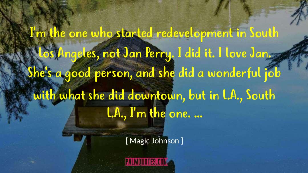 Into L A quotes by Magic Johnson