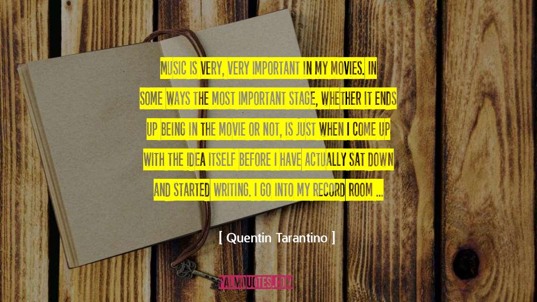 Into Music quotes by Quentin Tarantino