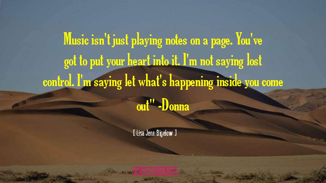 Into Music quotes by Lisa Jenn Bigelow