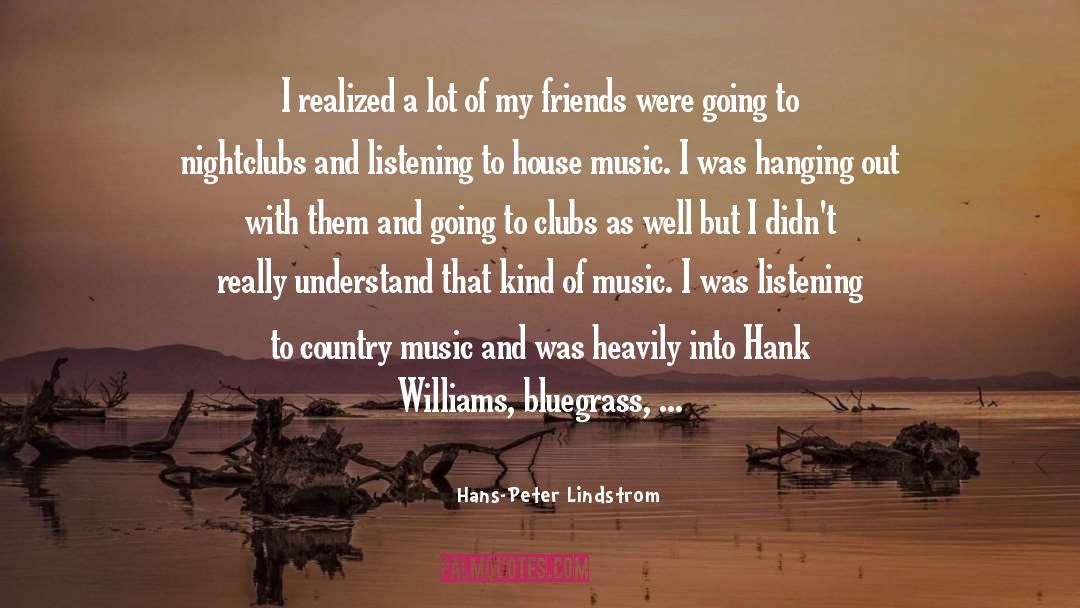 Into Music quotes by Hans-Peter Lindstrom