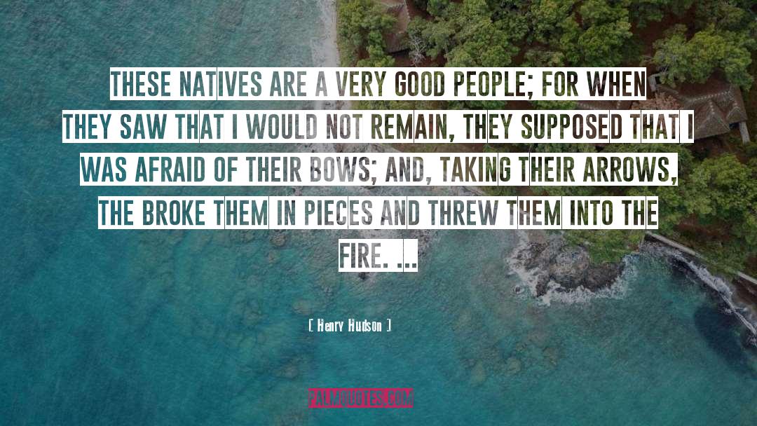 Into The Fire quotes by Henry Hudson