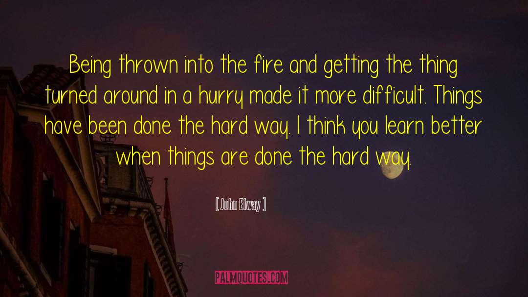 Into The Fire quotes by John Elway