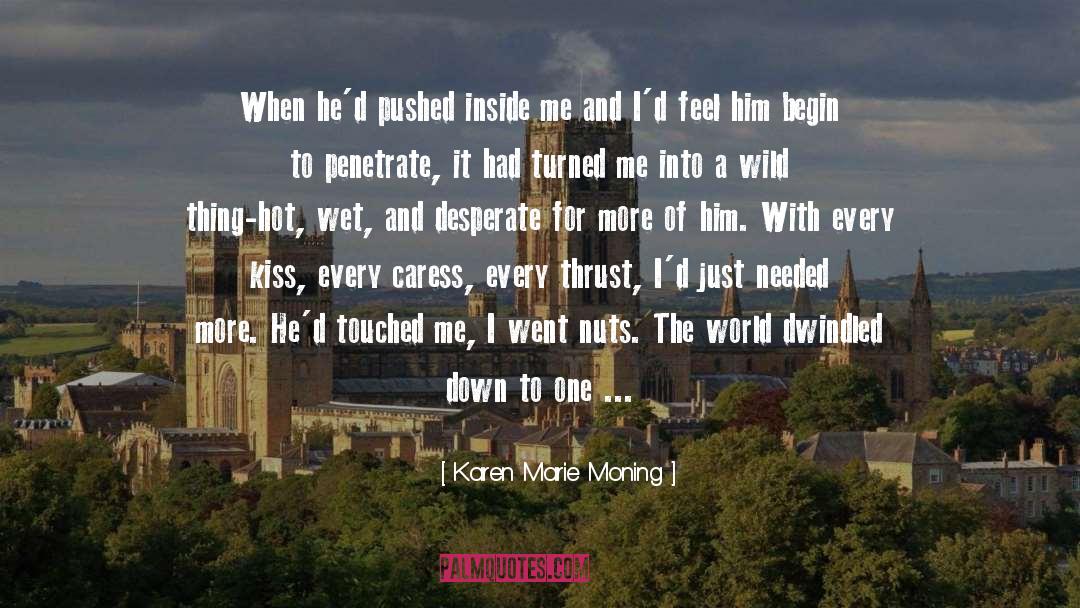 Into The Wild Chapter 18 Important quotes by Karen Marie Moning