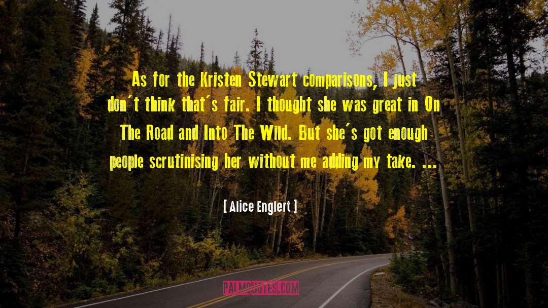 Into The Wild quotes by Alice Englert