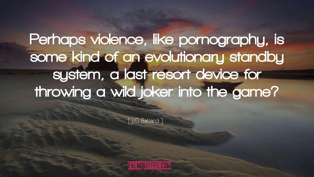 Into Wild quotes by J.G. Ballard