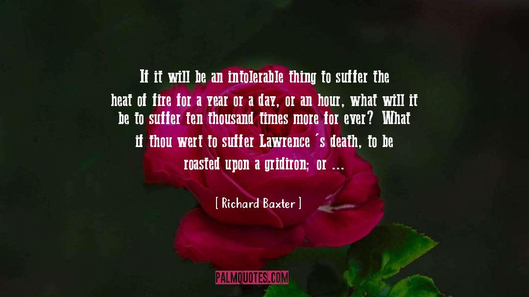 Intolerable quotes by Richard Baxter