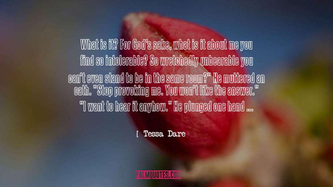 Intolerable quotes by Tessa Dare