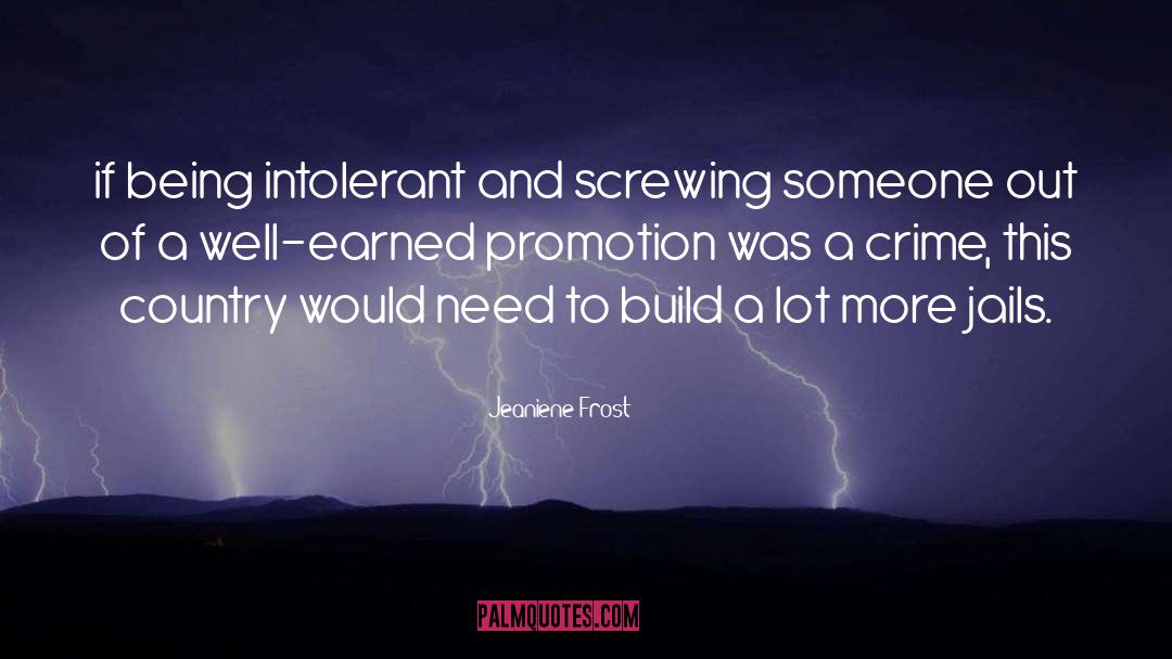 Intolerant quotes by Jeaniene Frost