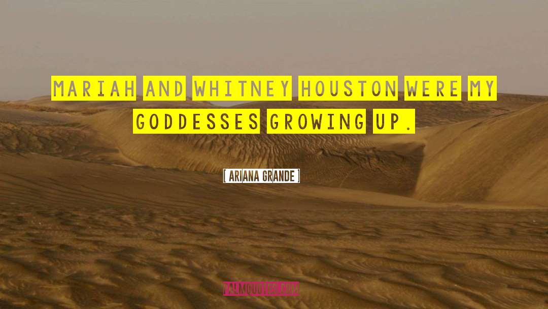 Intones Houston quotes by Ariana Grande