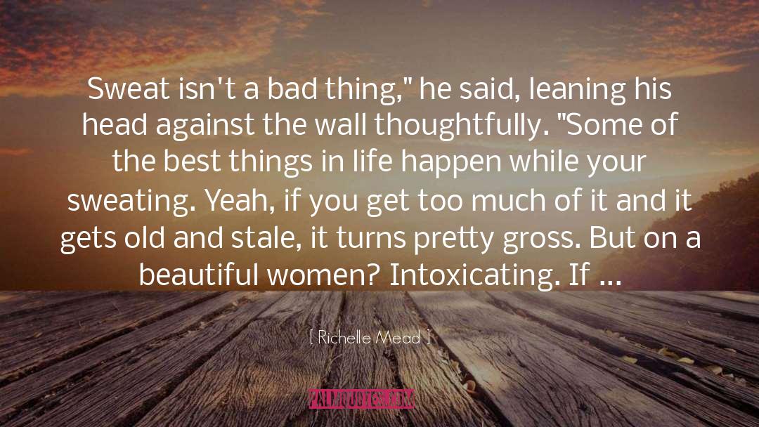 Intoxicating quotes by Richelle Mead