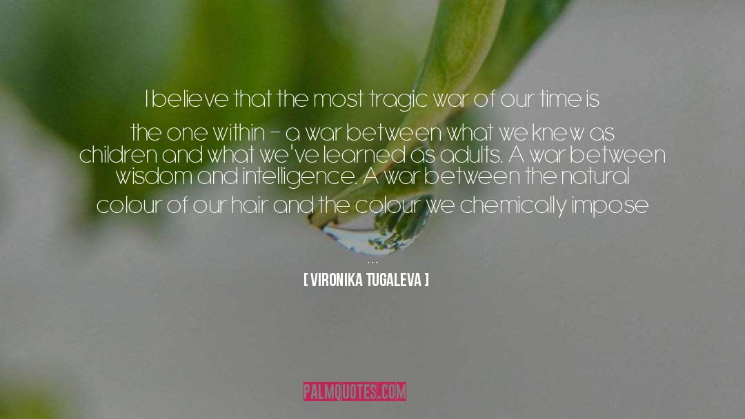 Intractable Conflict quotes by Vironika Tugaleva