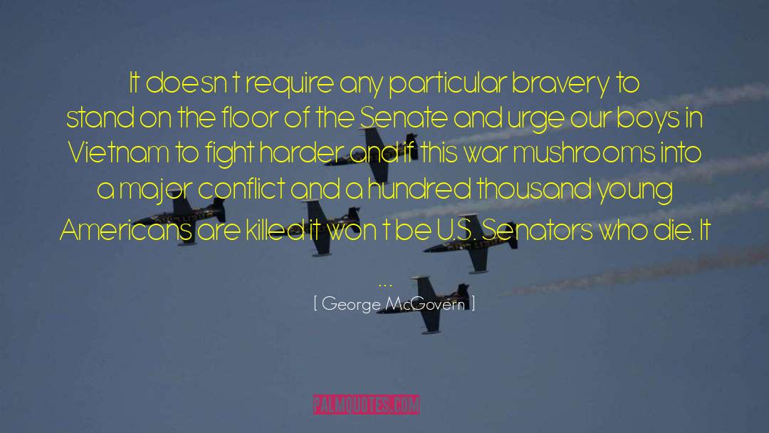 Intractable Conflict quotes by George McGovern