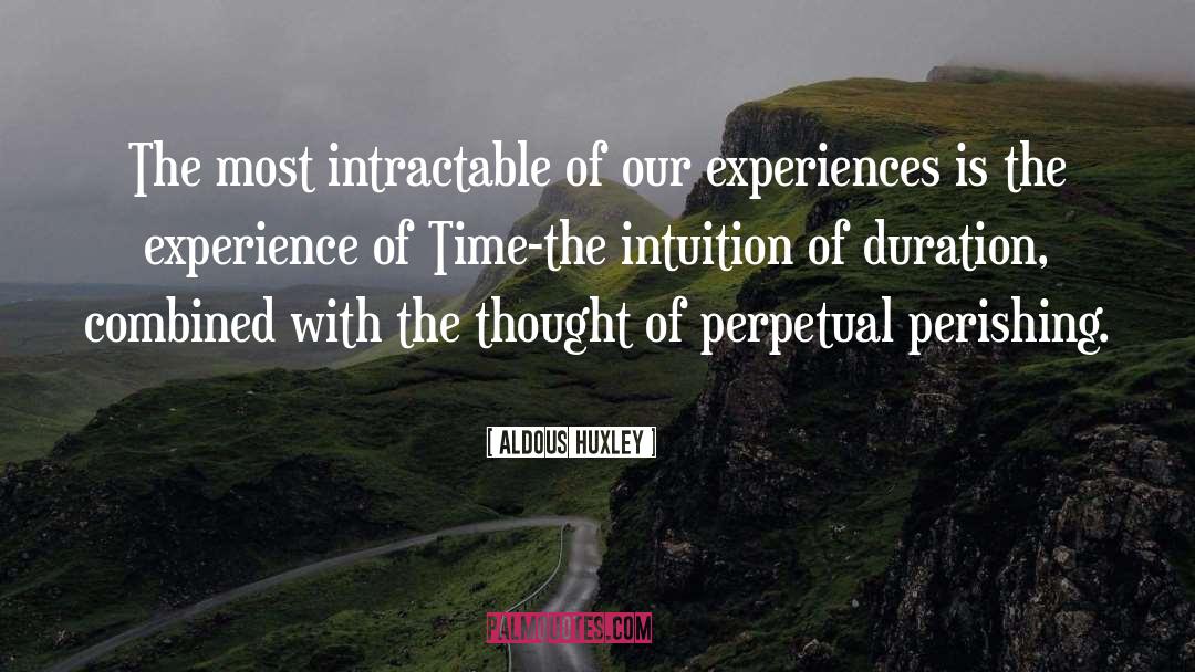 Intractable Epilepsy quotes by Aldous Huxley