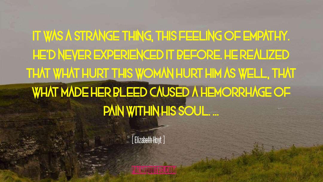 Intraparenchymal Cerebral Hemorrhage quotes by Elizabeth Hoyt