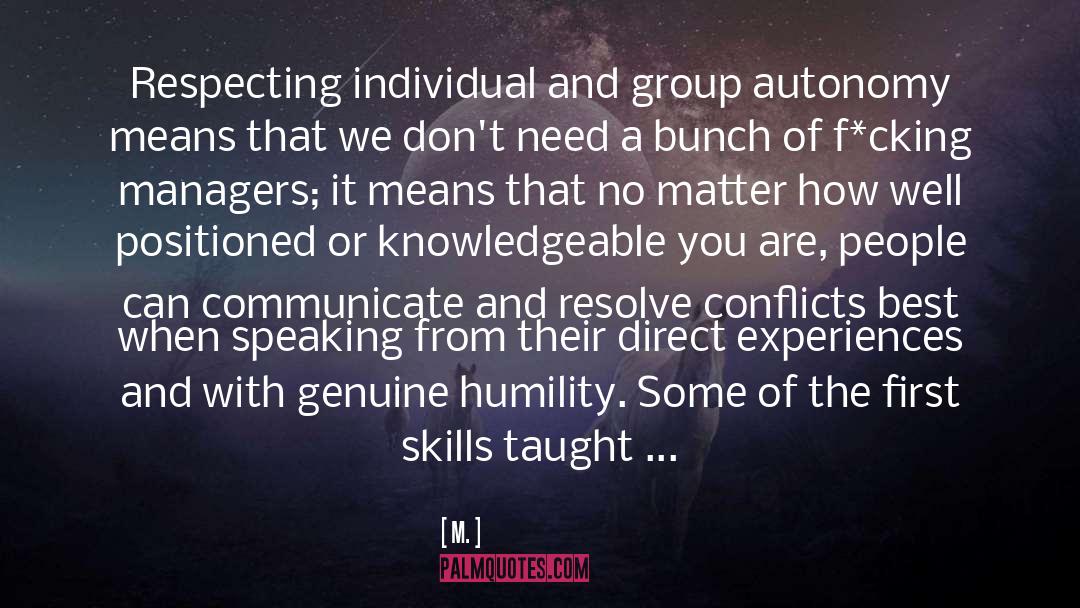 Intrapersonal Skills quotes by M.