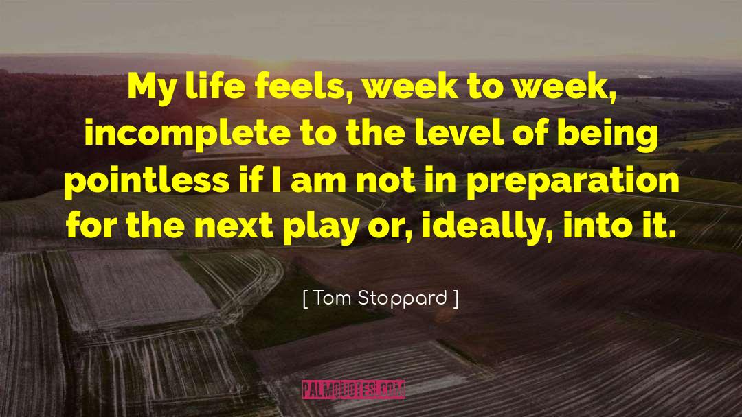 Intricacies Of Life quotes by Tom Stoppard