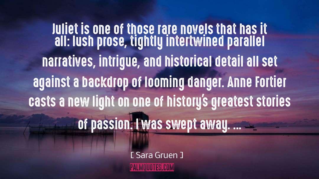 Intrigue quotes by Sara Gruen