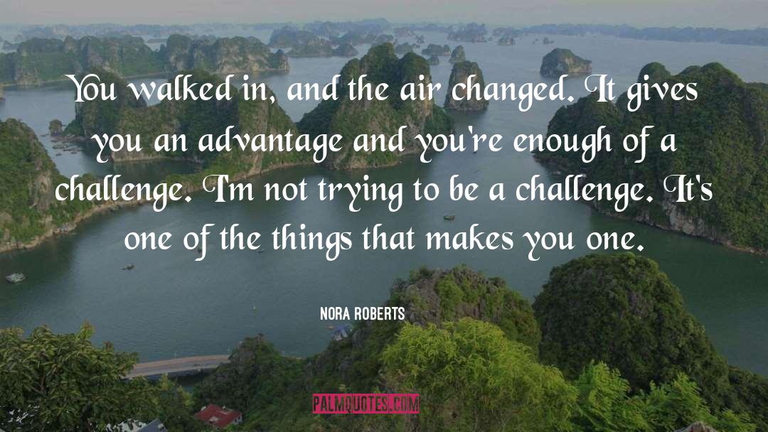 Intrigue quotes by Nora Roberts