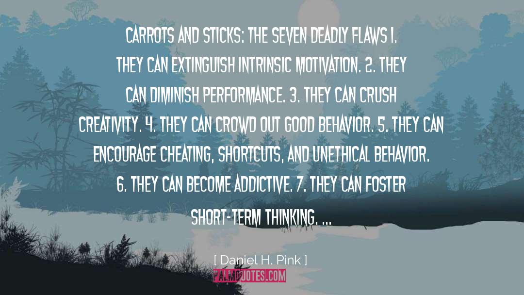 Intrinsic Motivation quotes by Daniel H. Pink